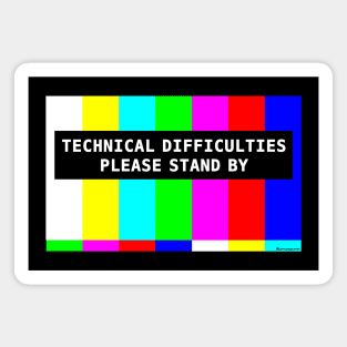 TECHNICAL DIFFICULTIES Magnet